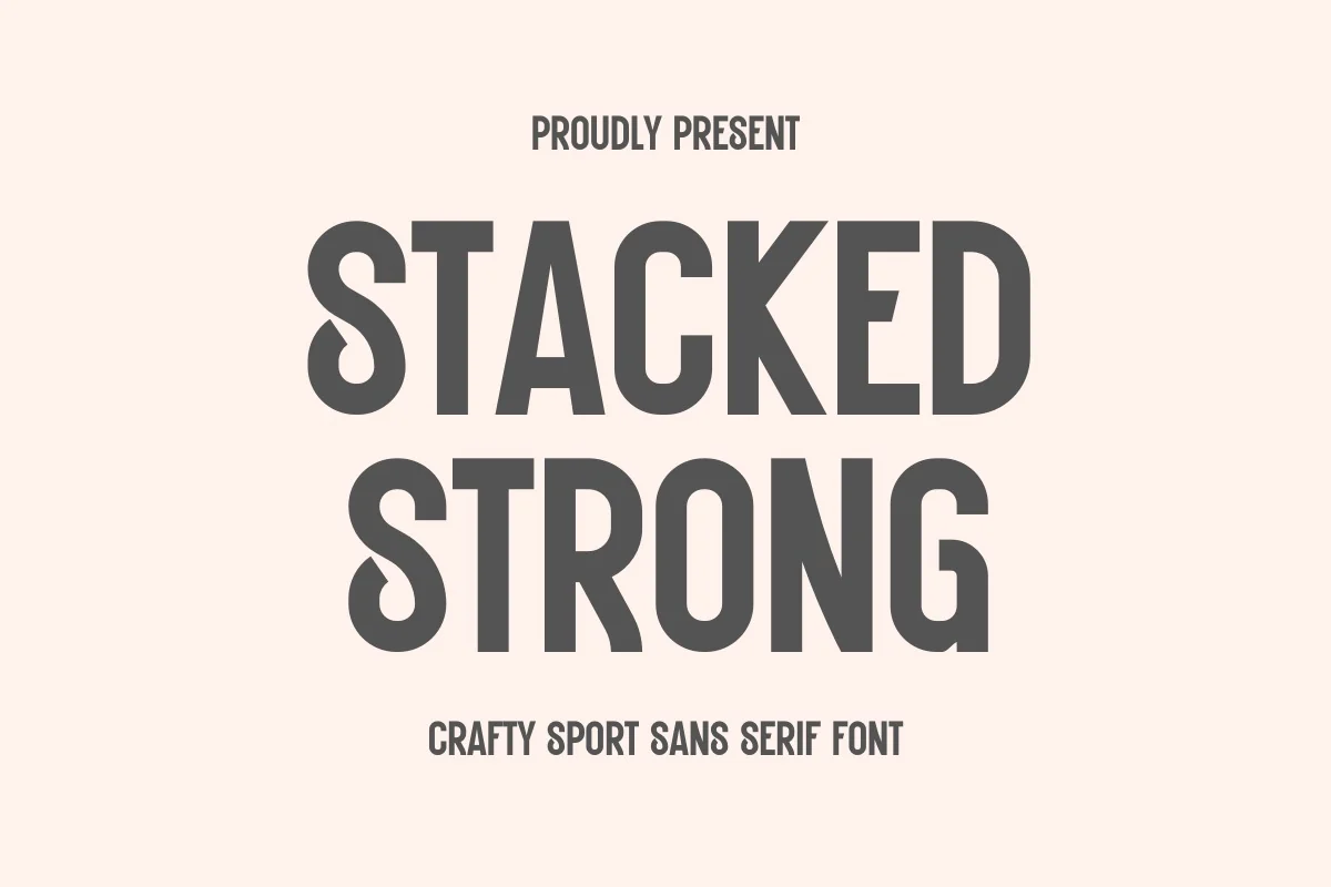 Stacked Strong Sans Serif typeface preview for Typography, Web Design